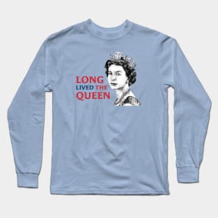 Queen Elizabeth II  #7 Long Sleeve T-Shirt